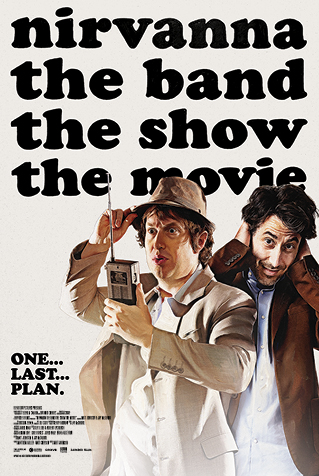 Nirvanna the Band the Show the Movie 🍁